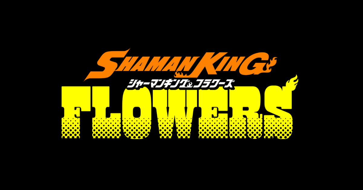 SHAMAN KING FLOWERS